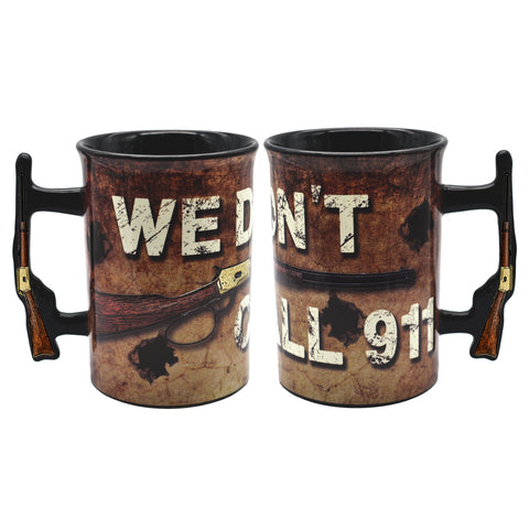 Mug - We Don't Call 911 Rifle Handle