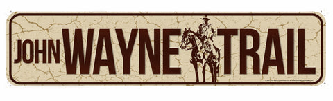 John Wayne Street Sign - John Wayne Trail