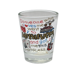 Mississippi Shot Glass - Someone Loves Me