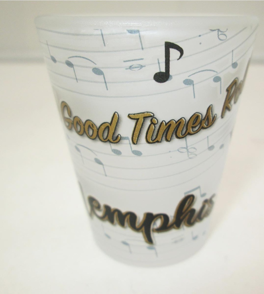 Memphis Shot Glass - Good Times Roll Frost