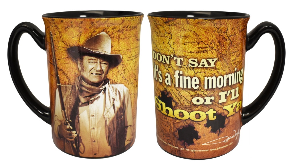 John Wayne Mug - I'll Shoot Ya