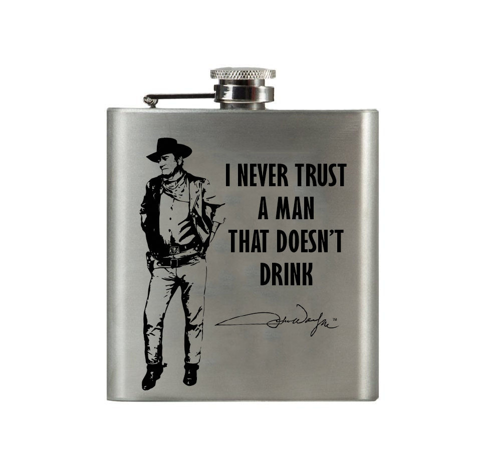 John Wayne Flask - Trust a Man