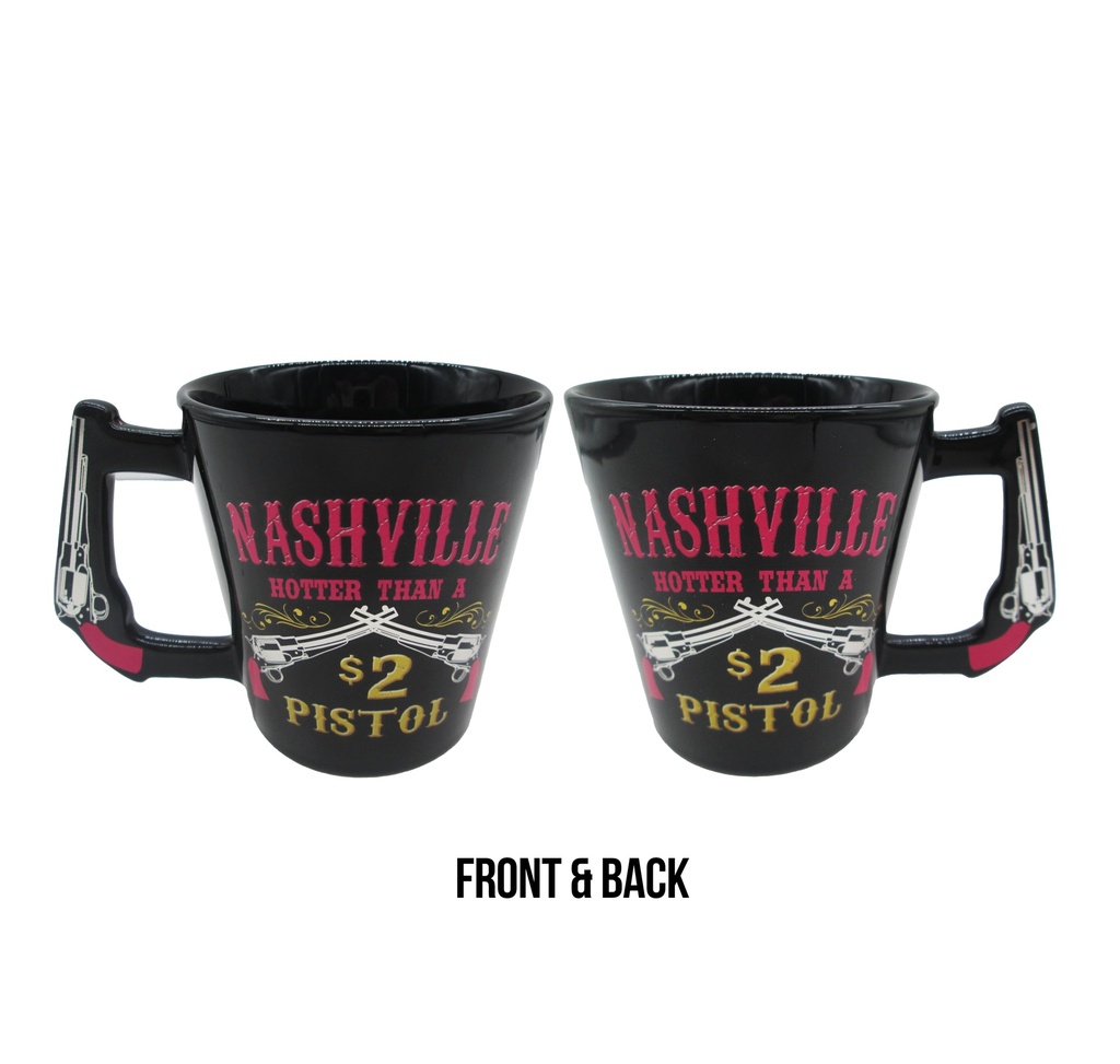 Nashville Mug - Hotter Than A $2 Pistol