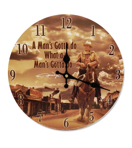 [JW5757] John Wayne Clock - Man's Gotta Do