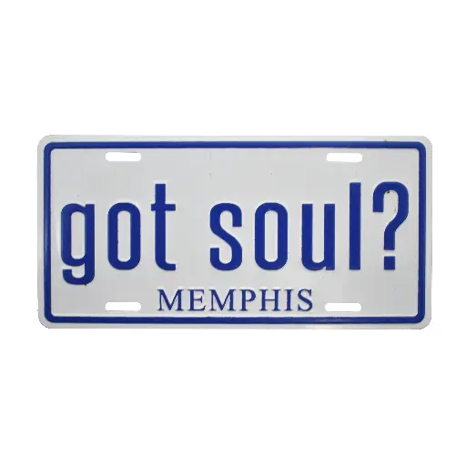 [M5842] Memphis Magnet - License Plate Got Soul?