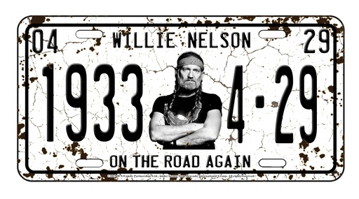 [W6051] Willie Nelson License Plate - 1933 On The Road Again